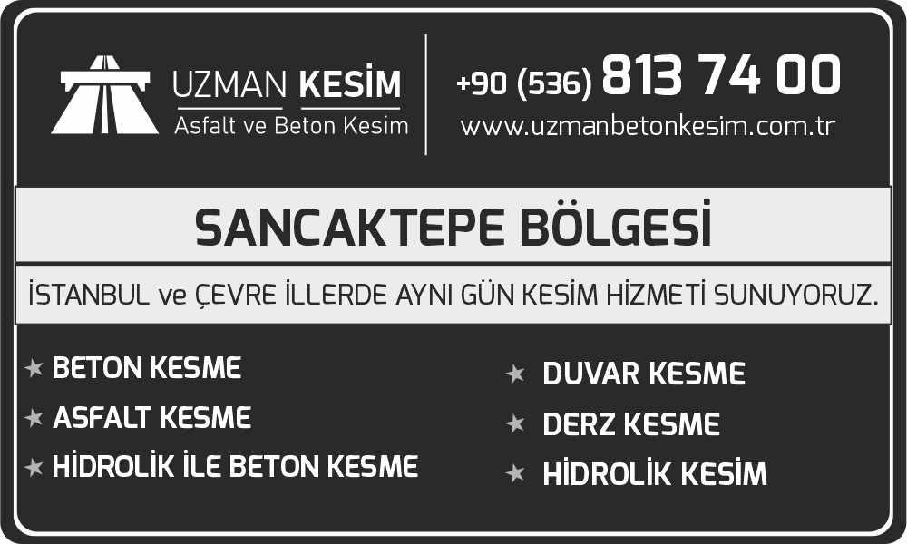 Sancaktepe Beton Asfalt Kesme Derz Kesme ve Hidrolik Duvar Kesim